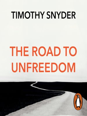 cover image of The Road to Unfreedom